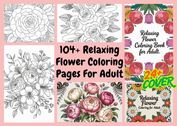 A Designer's Review of 104 Relaxing Flower Coloring Pages