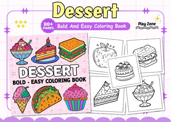 Bold and Easy Dessert Coloring Book: A Graphics Gem for Branding