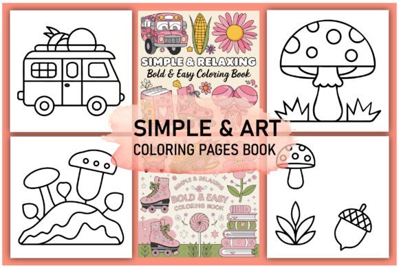 Simple Art Coloring Book for Adults: A Graphics Gem